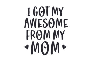 I Got My Awesome from My Mom Crafts for Mother S Day