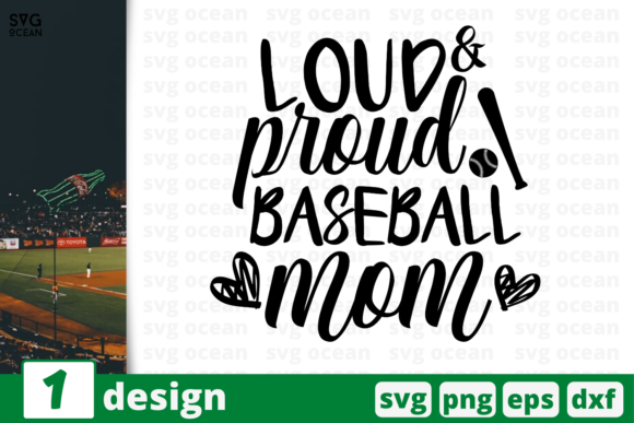Loud Proud Baseball Mom Graphics for Crafts