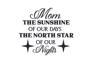 Mom, the Sunshine of Our Days Craft Design
