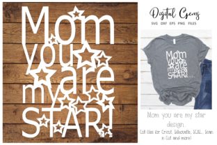 Mom You Are a Star Paper Cut Design for Crafts and Graphics
