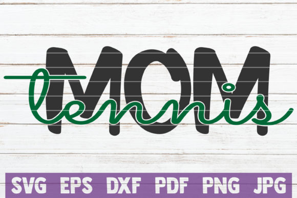 Tennis Mom Graphics for Crafts and Creative Projects