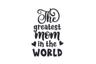 The Greatest Mom in the World Craft for Mother's Day