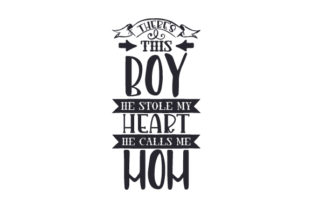 There's This Boy, He Stole My Heart, He Calls Me Mom Crafts for Kids