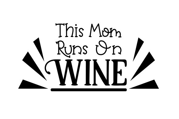 This Mom Runs on Wine Embroidery Design Review